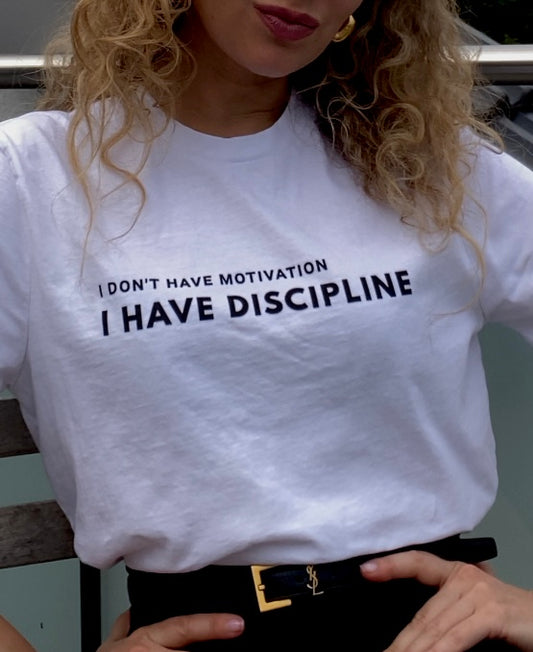 I Don’t Have Motivation, I Have Discipline T-shirt in white organic cotton — Oleksandr Usyk quote